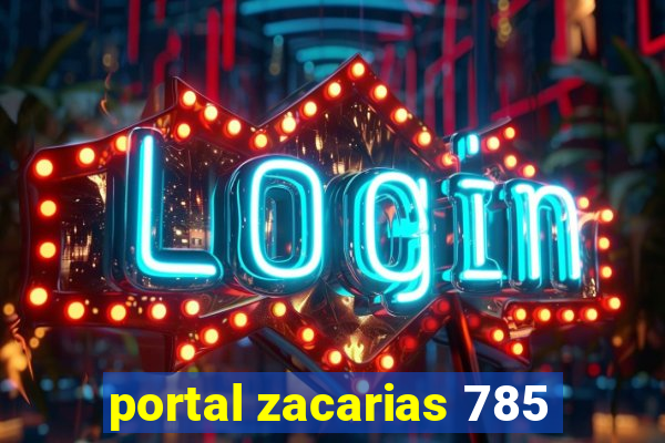 portal zacarias 785